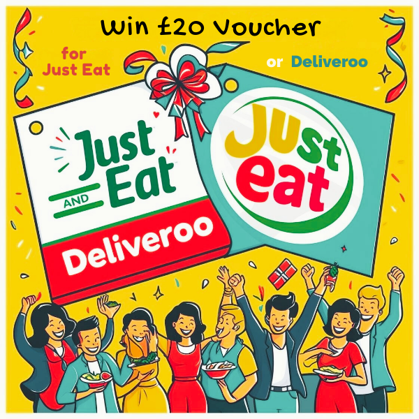 WIN £20 JUST EAT / DELIVEROO VOUCHER