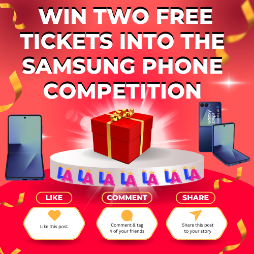 FREE 2 x TICKETS INTO THE SAMSUNG FLIP PHONE RAFFLE
